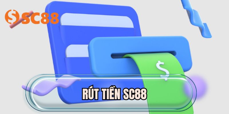 Rút Tiền SC88